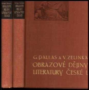 Gustav Pallas: Obrazové dějiny literatury české. 1-2