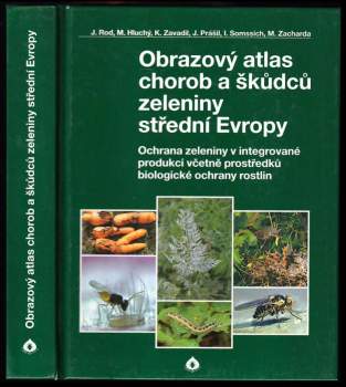 Obrazový atlas chorob a škůdců zeleniny střední Evropy
