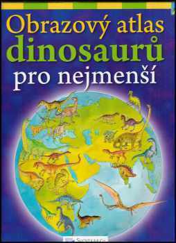 David Burnie: Obrazový atlas dinosaurů pro nejmenší