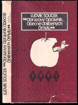 Obrazový opravník obecně oblíbených omylů - Ludvík Souček (1981, Práce) - ID: 841544
