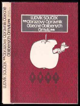 Obrazový opravník obecně oblíbených omylů - Ludvík Souček (1981, Práce) - ID: 832235