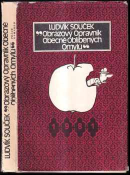 Obrazový opravník obecně oblíbených omylů - Ludvík Souček (1981, Práce) - ID: 731789