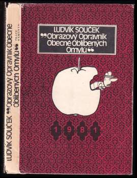 Obrazový opravník obecně oblíbených omylů - Ludvík Souček (1981, Práce) - ID: 798329