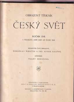 Bohuslav Šimáček: Obrazový týdeník - Český svět - ročník XVII. - 1. a 2. pololetí 1920 - 1921