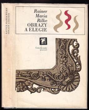 Rainer Maria Rilke: Obrazy a elegie