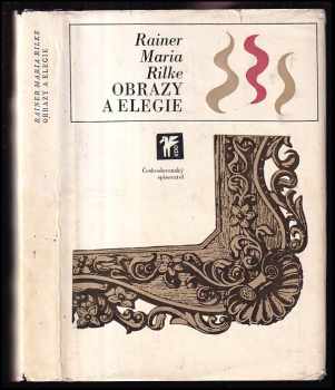Rainer Maria Rilke: Obrazy a elegie