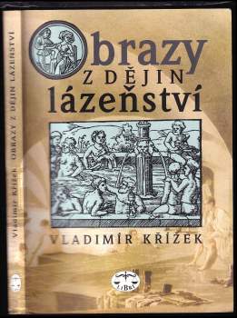 Obrazy z dějin lázeňství