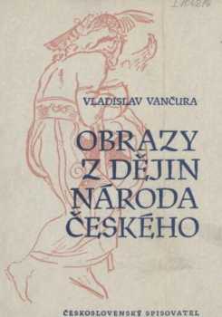 Vladislav Vančura: Obrazy z dějin národa českého