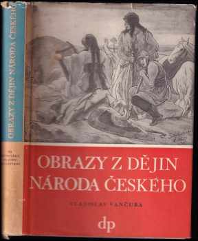 Vladislav Vančura: Obrazy z dějin národa českého