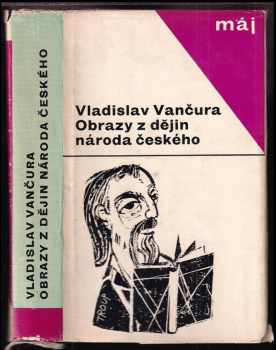 Vladislav Vančura: Obrazy z dějin národa českého