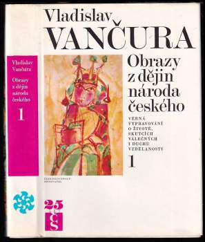 Vladislav Vančura: Obrazy z dějin národa českého : Díl 1.