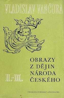 Vladislav Vančura: Obrazy z dějin národa českého