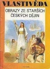 Obrazy ze starších českých dějin