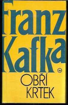 Franz Kafka: Obří krtek - soubor povídek