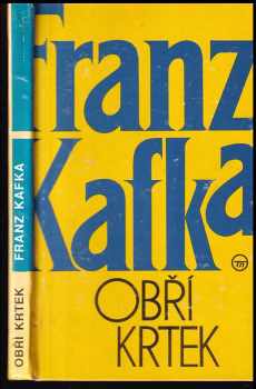 Franz Kafka: Obří krtek - soubor povídek