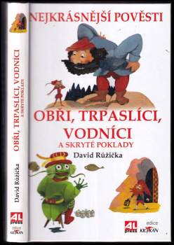 David Růžička: Obři, trpaslíci, vodníci a skryté poklady