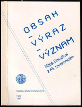 Obsah - výraz - význam