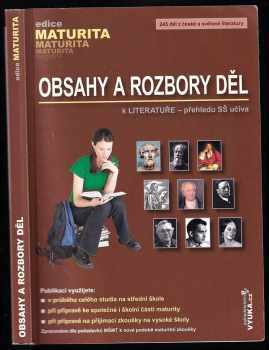 Obsahy a rozbory děl : k Literatuře - přehledu SŠ učiva - Otakar Slanař (2006, Petra Velanová) - ID: 826997