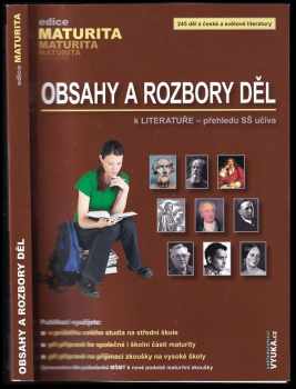 Obsahy a rozbory děl : k literatuře - přehledu SŠ učiva