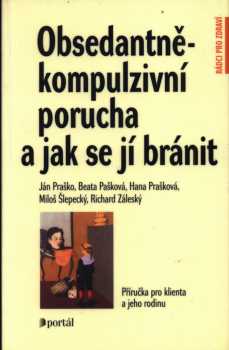 Obsedantně-kompulzivní porucha a jak se jí bránit