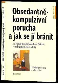 Obsedantně-kompulzivní porucha a jak se jí bránit