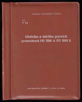 Obsluha a údržba parních generátorů PG 500 a PG 500 S