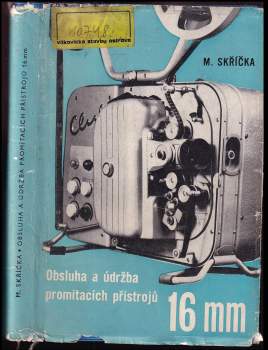 Obsluha a údržba promítacích přístrojů 16 mm