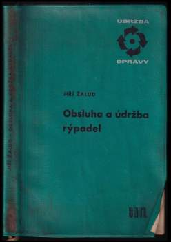 Obsluha a údržba rýpadel