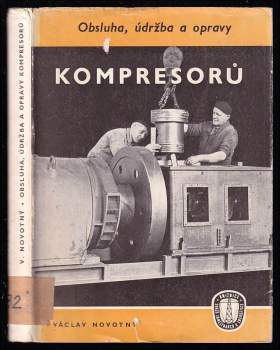 Obsluha, údržba a opravy kompresorů