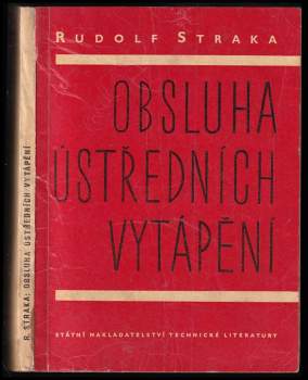 Obsluha ústředních vytápění