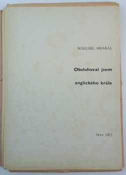Bohumil Hrabal: Obsluhoval jsem anglického krále