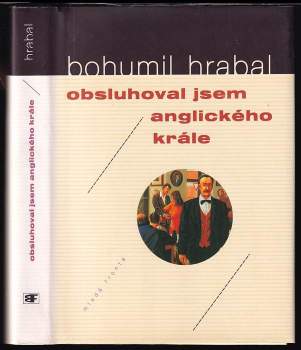 Obsluhoval jsem anglického krále