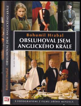 Bohumil Hrabal: Obsluhoval jsem anglického krále