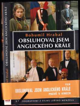 Bohumil Hrabal: Obsluhoval jsem anglického krále : povídky