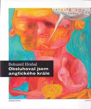 Bohumil Hrabal: Obsluhoval jsem anglického krále: povídky + CD