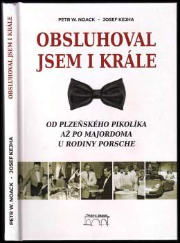 Obsluhoval jsem i krále