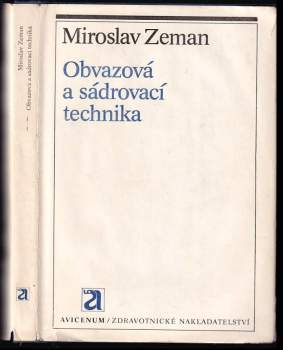 Obvazová a sádrovací technika