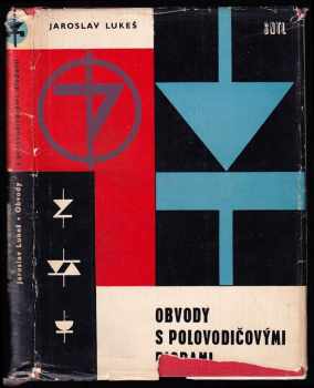 Jaroslav Lukeš: Obvody s polovodičovými diodami