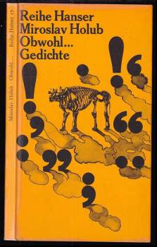 Miroslav Holub: Obwohl...