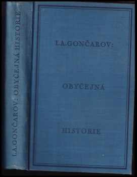 Ivan Aleksandrovič Gončarov: Obyčejná historie