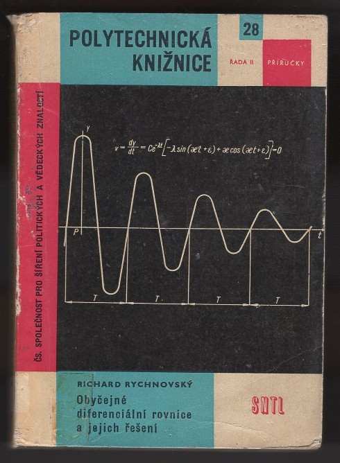 Richard Rychnovský: Obyčejné diferenciální rovnice a jejich řešení