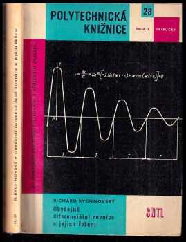 Richard Rychnovský: Obyčejné diferenciální rovnice a jejich řešení