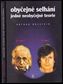 Obyčejné selhání jedné neobyčejné teorie