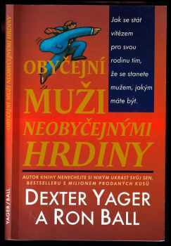 Obyčejní muži neobyčejnými hrdiny