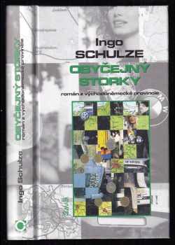 Ingo Schulze: Obyčejný storky