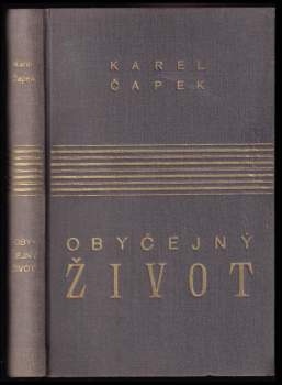 Karel Čapek: Obyčejný život