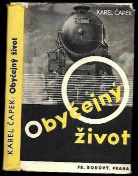 Obyčejný život - Karel Čapek (1937, František Borový) - ID: 265560