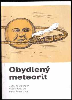 Miloš Kysilka: Obydlený meteorit