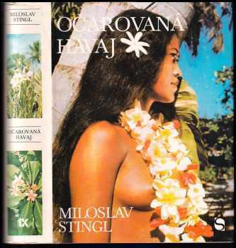 Miloslav Stingl: Očarovaná Havaj