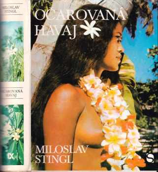 Očarovaná Havaj - Miloslav Stingl (1981, Svoboda) - ID: 818761